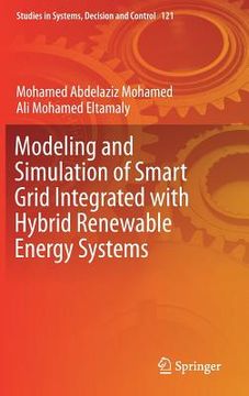 portada Modeling and Simulation of Smart Grid Integrated with Hybrid Renewable Energy Systems (en Inglés)