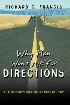portada Why men Won't ask for Directions: The Seductions of Sociobiology (en Inglés)