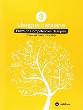 portada Proves Llengua Catalá 3R. Primaria. Competencies Básiques (in Catalá)
