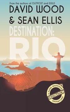 portada Destination: Rio: A Dane Maddock Adventure (en Inglés)