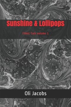 Sunshine & Lollipops (en Inglés)