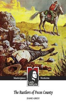 portada The Rustlers of Pecos County (Lady Valkyrie Westerns) (en Inglés)