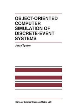 portada Object-Oriented Computer Simulation of Discrete-Event Systems (en Inglés)