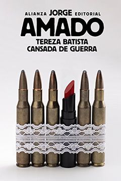 Tereza Batista Cansada de Guerra (el Libro de Bolsillo - Bibliotecas de Autor - Biblioteca Amado)