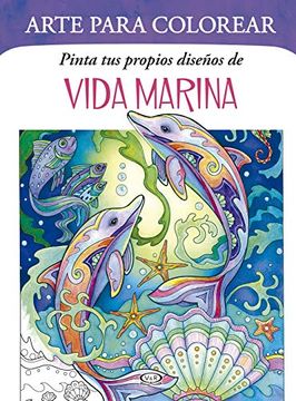 portada Arte Para Colorear. Vida Marina (in Spanish)