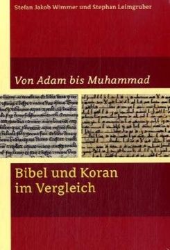 portada Von Adam bis Muhamad: Bibel und Koran im Vergleich (en Alemán)
