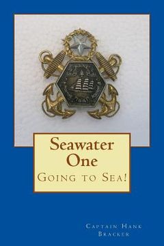 portada Seawater One: Going to Sea! (en Inglés)