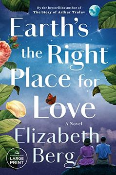 portada Earth's the Right Place for Love: A Novel (5) (en Inglés)