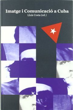 portada Imatge i Comunicació a Cuba (UdG Publicacions) (in Spanish)