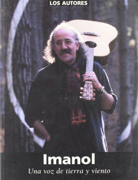 IMANOL: UNA VOZ DE TIERRA Y VIENTO