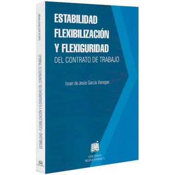 portada Estabillidad flexibilización y flexiguridad del contrato de trabajo (in Spanish)