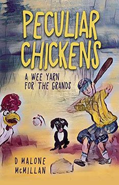 portada Peculiar Chickens: A wee Yarn for the Grands (en Inglés)