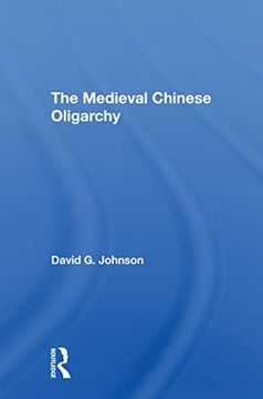 portada The Medieval Chinese Oliogar (in English)