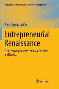 portada Entrepreneurial Renaissance: Cities Striving Towards an Era of Rebirth and Revival (en Inglés)