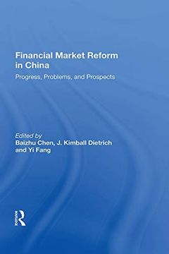 portada Financial Market Reform in China: Progress, Problems, and Prospects 