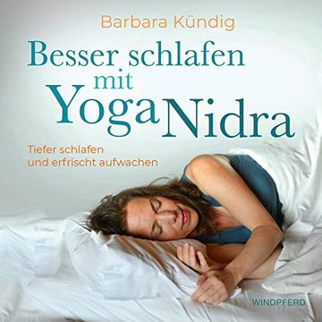 portada Besser Schlafen mit Yoga Nidra: Tiefer Schlafen und Erfrischt Aufwachen (en Alemán)