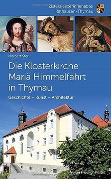 portada Klosterkirche Mariä Himmelfahrt: Geschichte - Kunst - Architektur (Bayerische Geschichte) (in German)