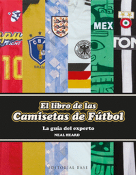portada LIBRO DE LAS CAMISETAS DE FUTBOL, EL (in Spanish)