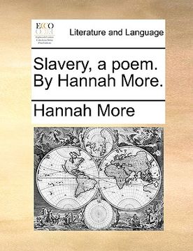 portada slavery, a poem. by hannah more. (en Inglés)