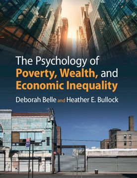 portada The Psychology of Poverty, Wealth, and Economic Inequality (en Inglés)