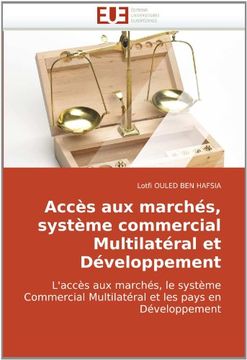 portada Acces Aux Marches, Systeme Commercial Multilateral Et Developpement