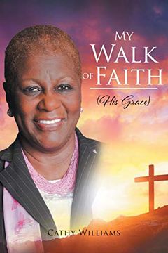 portada My Walk of Faith: His Grace (en Inglés)