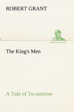 portada the king's men a tale of to-morrow (en Inglés)