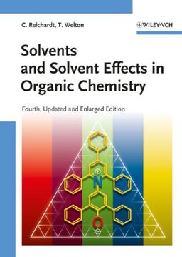 portada Solvents and Solvent Effects in Organic Chemistry (in English)