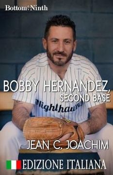 portada Bobby Hernandez, Second Base (Edizione Italiana) (en Italiano)