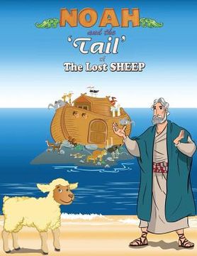portada Noah and the 'tail' of the Lost Sheep (en Inglés)