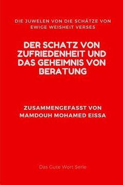 portada Der Schatz Von Zufriedenheit Und Das Geheimnis Von Beratung: Die Juwelen Von Die Schätze Von Ewige Weisheit Verses (in German)