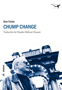 portada Chump Change (in Spanish)