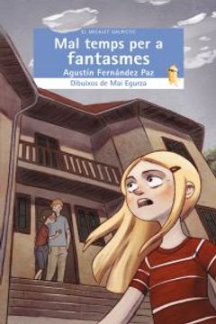 portada Mals temps per a fantasmes (El Micalet Galàctic) (in Catalá)