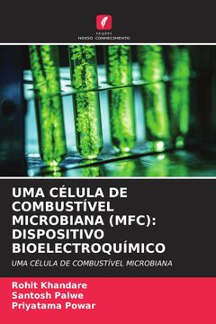 portada Uma Célula de Combustível Microbiana (Mfc): Dispositivo Bioelectroquímico