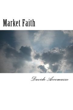 portada Market Faith: A manual about understanding investments and managing market fear