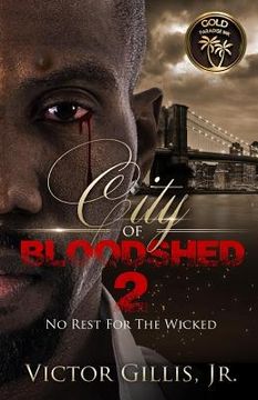 portada City Of Bloodshed 2: No Rest For The Wicked (in English)