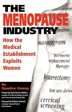 portada The Menopause Industry: How the Medical Establishment Exploits Women (in English)