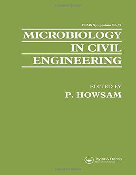 portada Microbiology in Civil Engineering: Proceedings of the Federation of European Microbiological Societies Symposium Held at Cranfield Institute of Technology, uk (en Inglés)