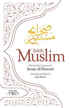 portada Sahih Muslim (Volume 2): With the Full Commentary by Imam Nawawi (Al-Minhaj bi Sharh Sahih Muslim) (en Inglés)