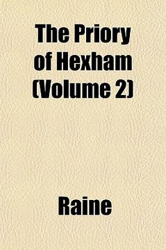 portada the priory of hexham volume 46