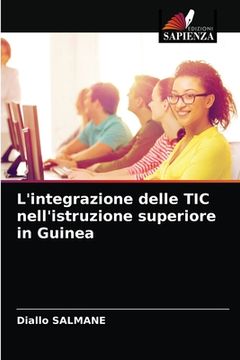portada L'integrazione delle TIC nell'istruzione superiore in Guinea (in Italian)