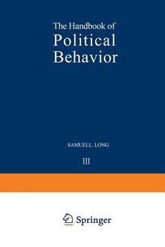 portada The Handbook of Political Behavior: Volume 3 (en Inglés)