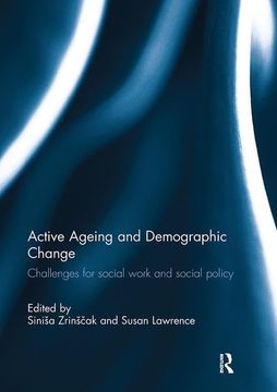 portada Active Ageing and Demographic Change: Challenges for Social Work and Social Policy (en Inglés)