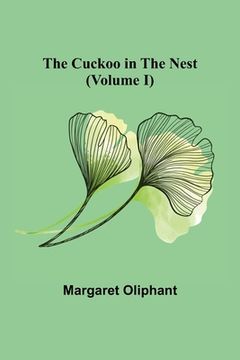 portada The Cuckoo in the Nest (Volume I) (en Inglés)