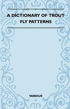 portada a dictionary of trout fly patterns (en Inglés)