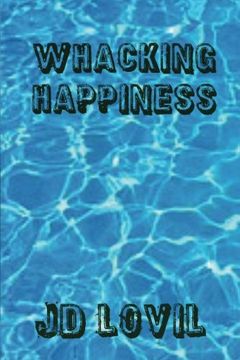 portada Whacking Happiness: A How-To Guide