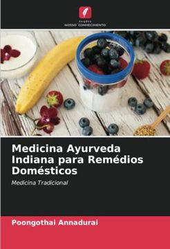 portada Medicina Ayurveda Indiana para Remédios Domésticos: Medicina Tradicional