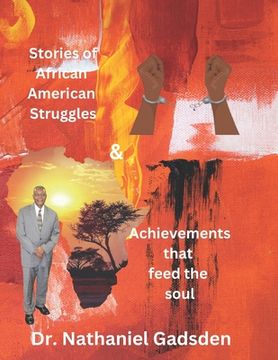 portada African American Struggles & Achievements that Feed the Soul (en Inglés)