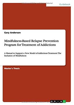 portada Mindfulness-Based Relapse Prevention Program for Treatment of Addictions