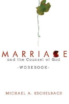 portada marriage and the counsel of god workbook (en Inglés)